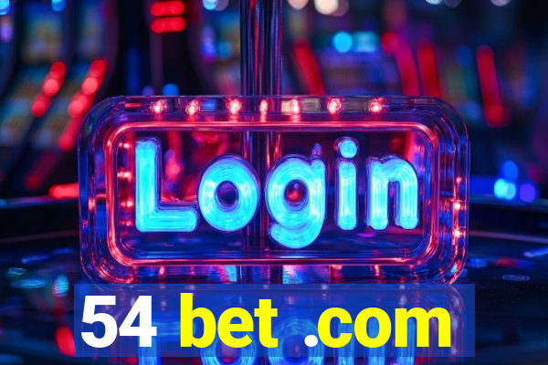 54 bet .com